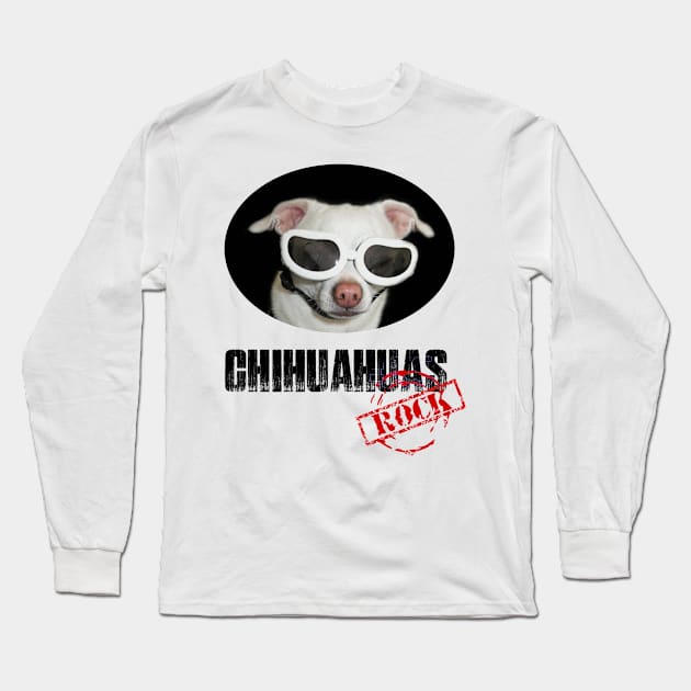 Chihuahuas Rock! Long Sleeve T-Shirt by Naves